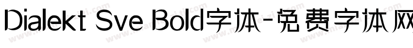 Dialekt Sve Bold字体字体转换
